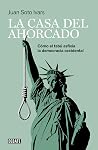 Book cover for La casa del ahorcado: Cómo el tabú asfixia la democracia occidental