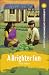 A Brighter Sun by Samuel Selvon A Brighter Sun by Samuel Selvon