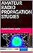 AMATEUR RADIO PROPAGATION S...