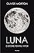 Luna: o istorie pentru viitor