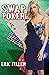 Swap Poker (Swap Games Book 2)
