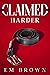 CLAIMED HARDER (Claimed Trilogy #2)