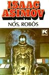 Nós, Robôs