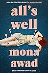 All's Well by Mona Awad