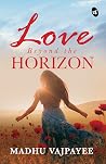 Love Beyond the Horizon Love Beyond the Horizon