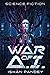War of A.I: A Hard Science ...