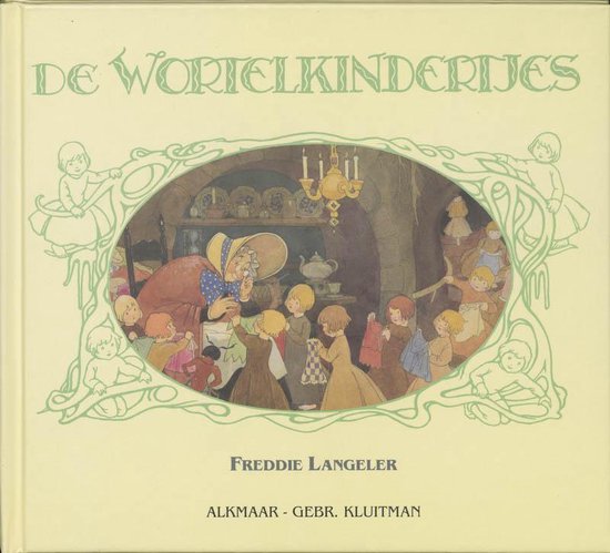 De wortelkindertjes (Hardcover)