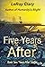 Five Years After: Book Two