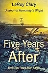 Five Years After: Book Two