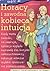 Jak poradzić sobie z rodzicami. Horacy i zawodna kobieca intu... by Agata Szulc