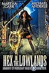 Hex in the Lowlands by Martha Carr