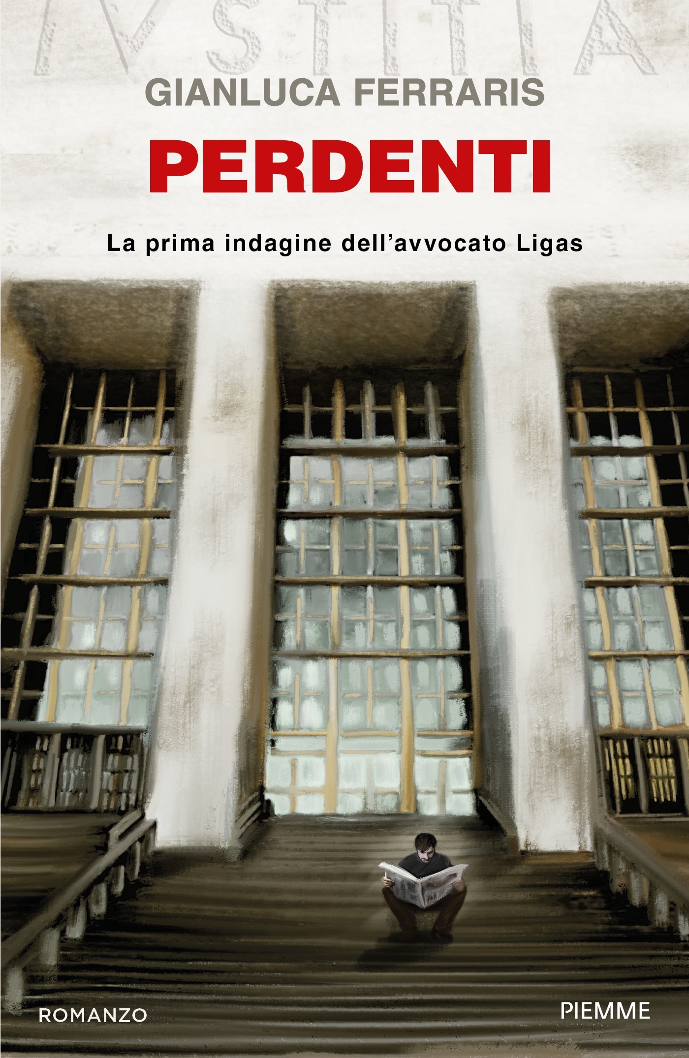 Perdenti. La prima indagine dell'avvocato Ligas (Paperback)