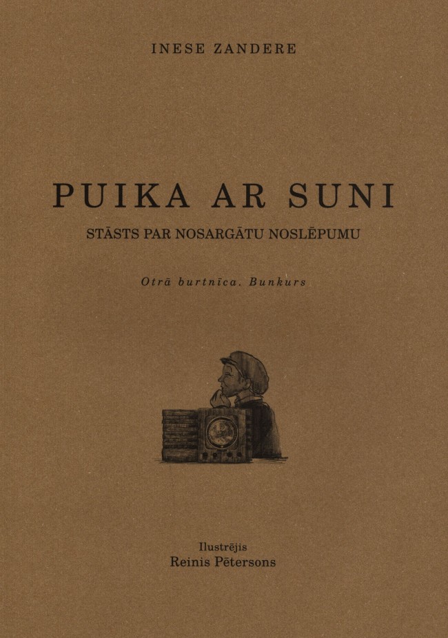 Puika ar suni : stāsts par nosargātu noslēpumu. Otrā burtnīca. Bunkurs