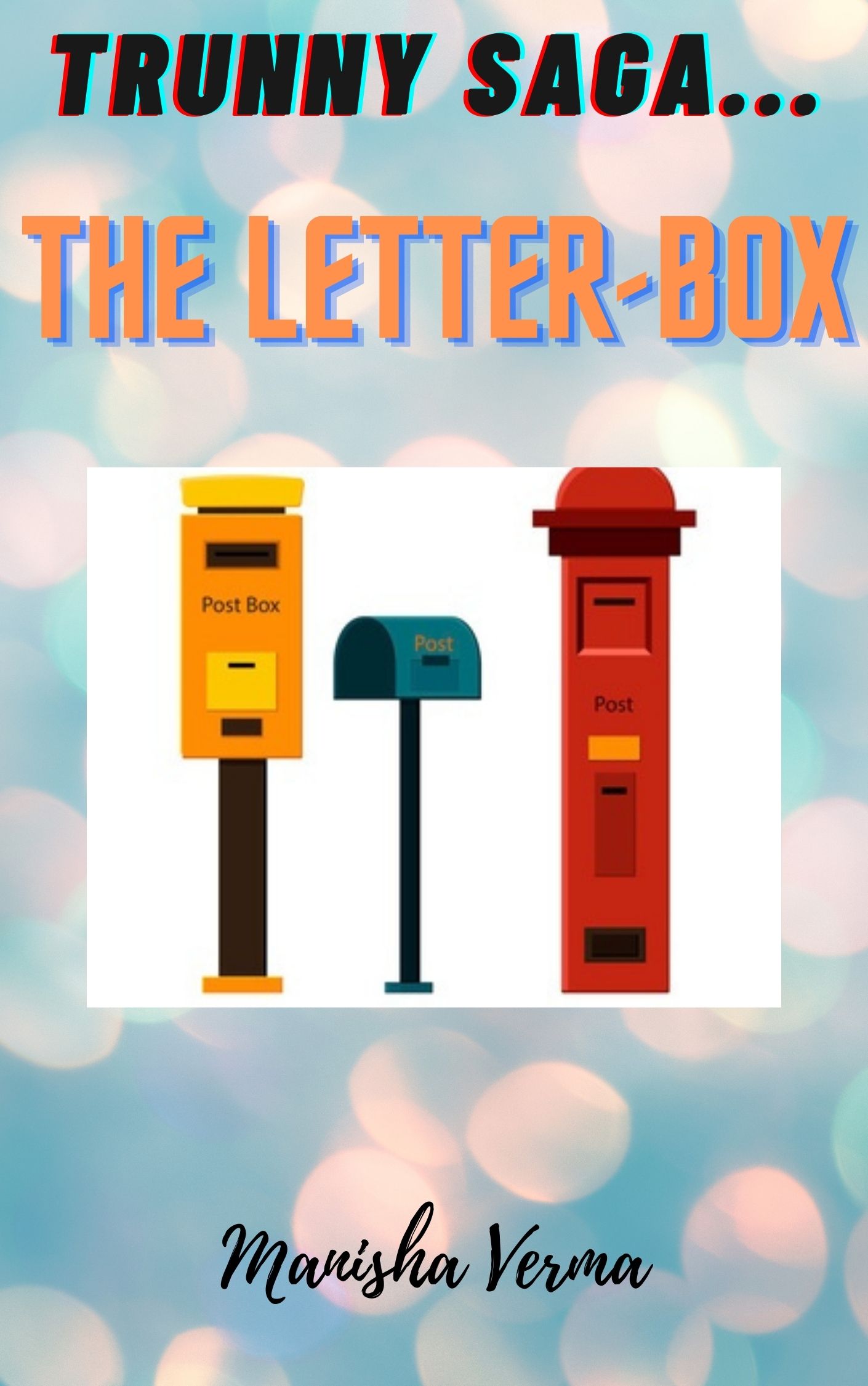 The Letter-Box(Trunny Saga, #1)