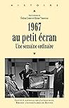 1967 au petit écran (Histoire) (French Edition)