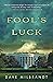 Fool's Luck by Dave Milbrandt