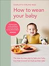How to Wean Your ...
