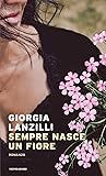 Sempre nasce un fiore