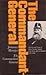 The Commandant-General : the life and times of Petrus Jacobus Joubert of the South African Republic, 1831-1900 / Johannes Meintjes