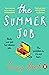 The Summer Job by Dent Lizzy
