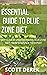 Essential Guide To Blue Zon...