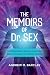 The Memoirs of Dr. Sex: Mul...