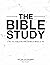 The Bible Study: A One Year...