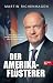 Der Amerika-Flüsterer: Mein Weg vom deutschen Religionslehrer zum US-Topmanager (German Edition)