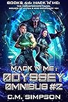 Mack 'n' Me: Odyssey Omnibus #2: Books 4-6: Mack 'n' Me: The Transporter's Favor, Wolves of alpha 9, and Diplomacy 101 (Mack 'n' Me 'n' Odyssey)