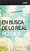 EN BUSCA DE LO REAL PERDIDO