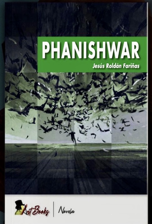 Portada de PHANISHWAR, de Jesús Roldán Fariñas