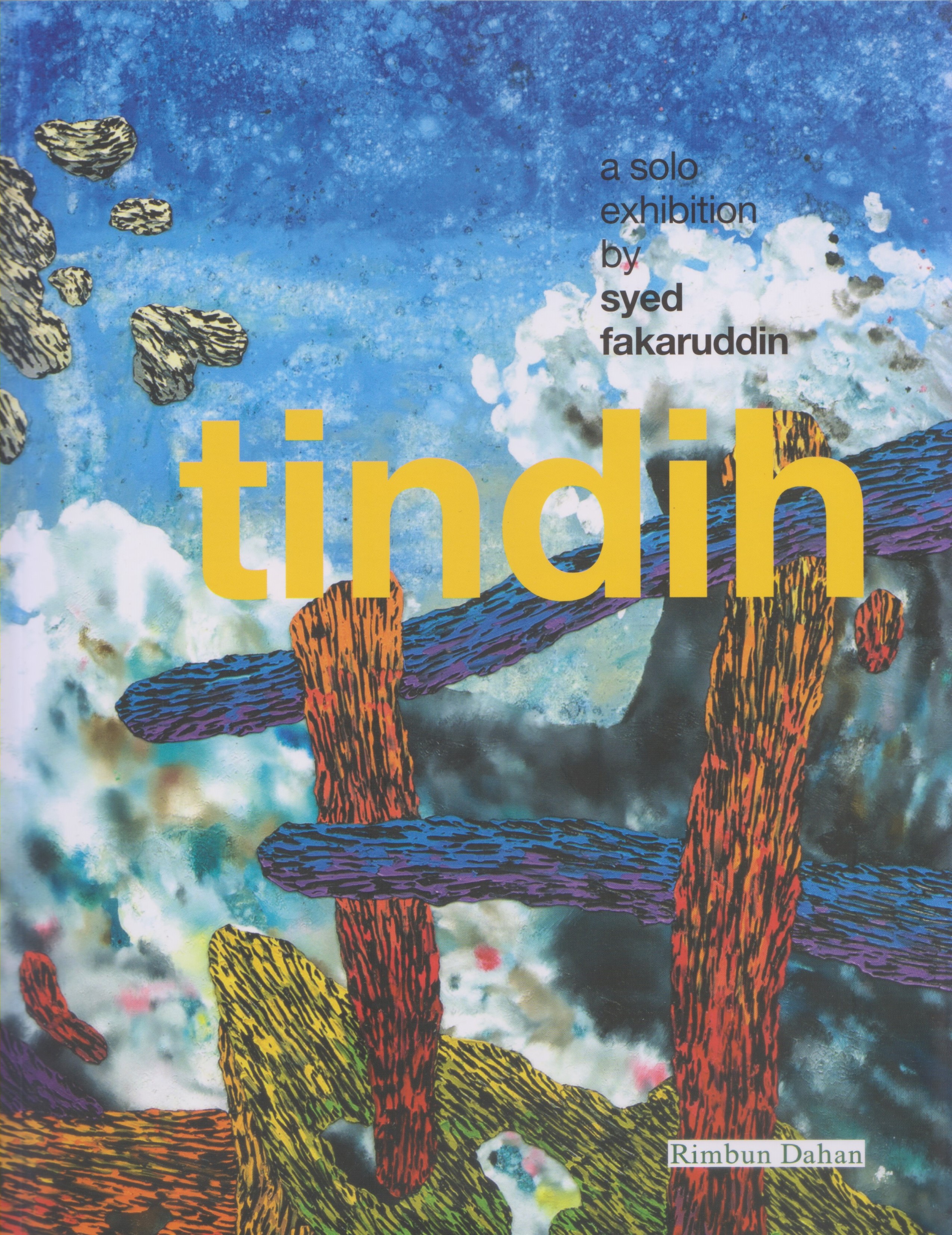 Tindih: a solo exhibition by Syed Fakaruddin