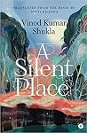 A Silent Place A Silent Place