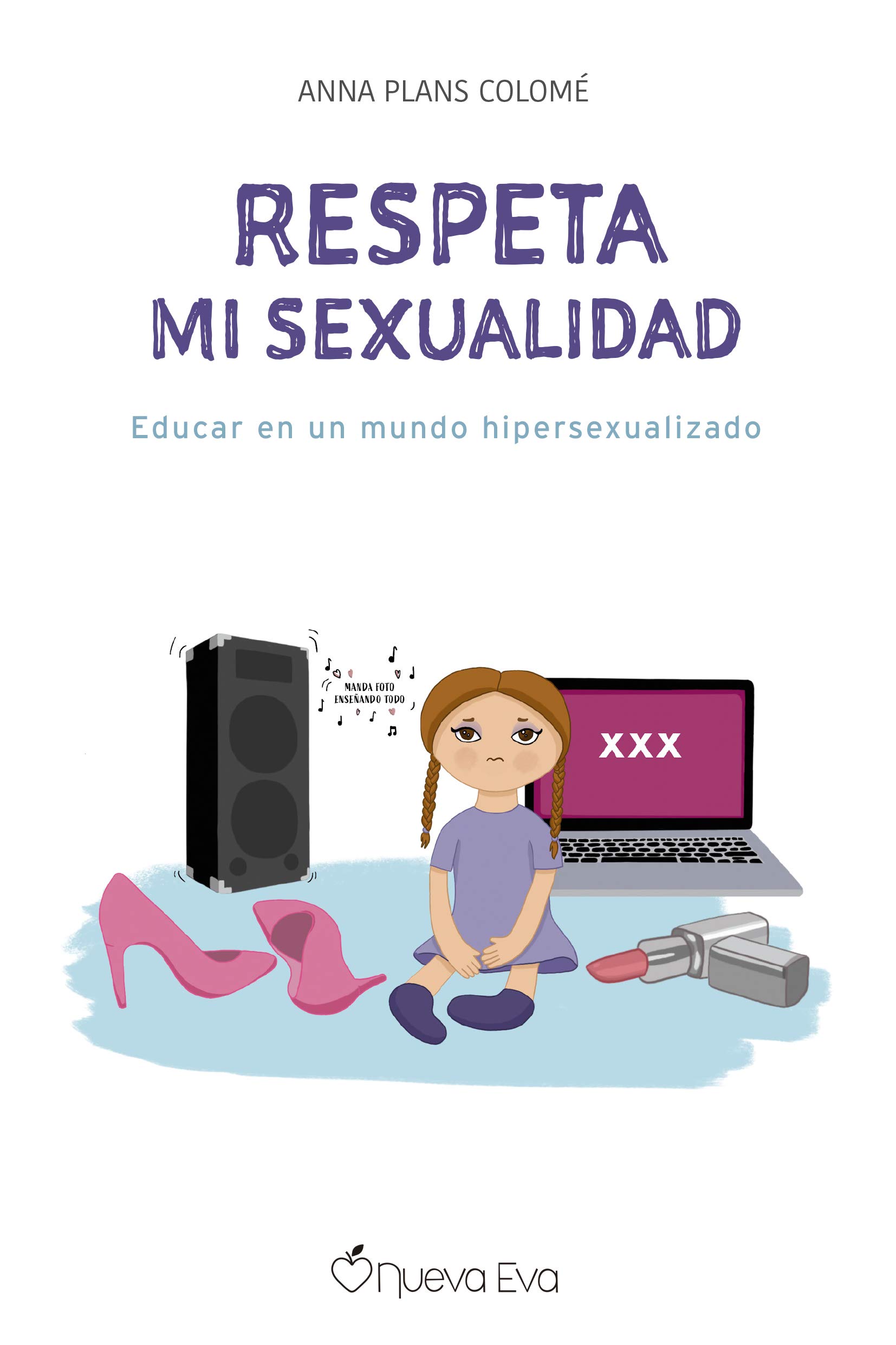 Respeta mi sexualidad (Paperback)