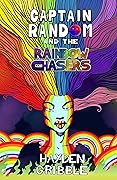 Captain Random and the Rainbow Chasers