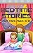 Bedtime stories for kids ages 6-12 by J.K. Rockie