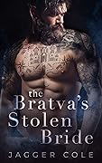 The Bratva's Stolen Bride