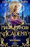 Magic Dancer Academy: The Pairing: Magic Dancer Academy #1