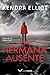 La hermana ausente (Columbia River #1)