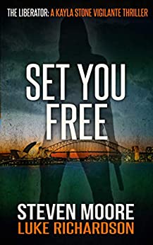 Set You Free (Kindle Edition)