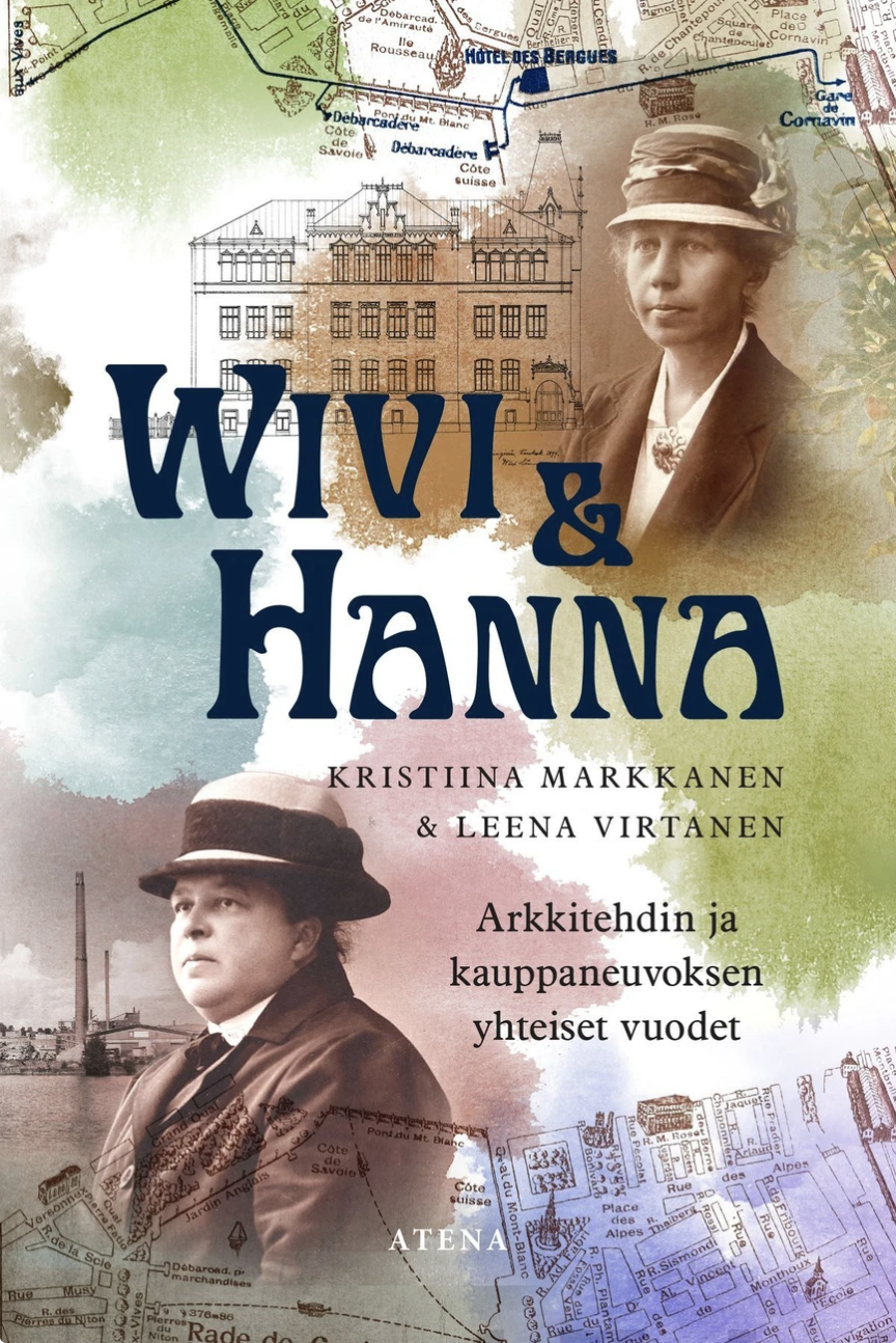 Wivi ja Hanna – Arkkitehdin ja kauppaneuvoksen yhteiset vuodet (Hardcover)