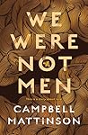 We Were Not Men