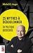 25 MYTHES À DÉBOULONNER by MICHEL C. AUGER