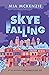 Skye Falling