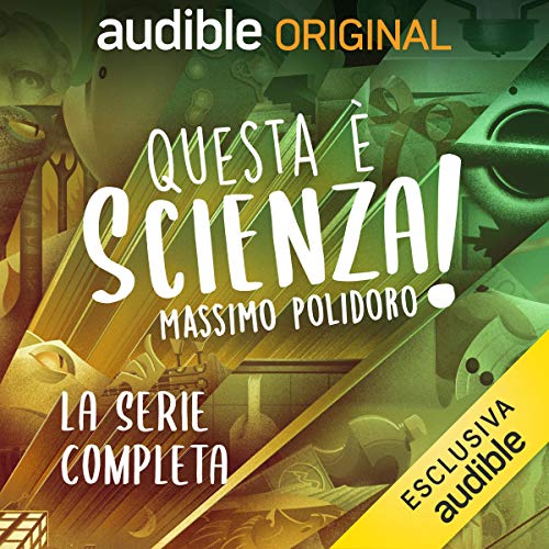 Questa è scienza! La serie completa (Questa è scienza, #1-20)
