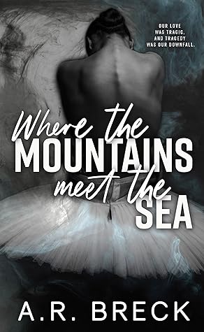 Where the Mountains Meet the Sea