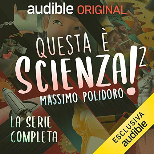 Questa è Scienza! 2. Serie completa (Questa è Scienza! 2. #1-21)