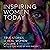 Inspiring Women Today: True...