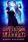 Division of the Marked (The Marked #1)