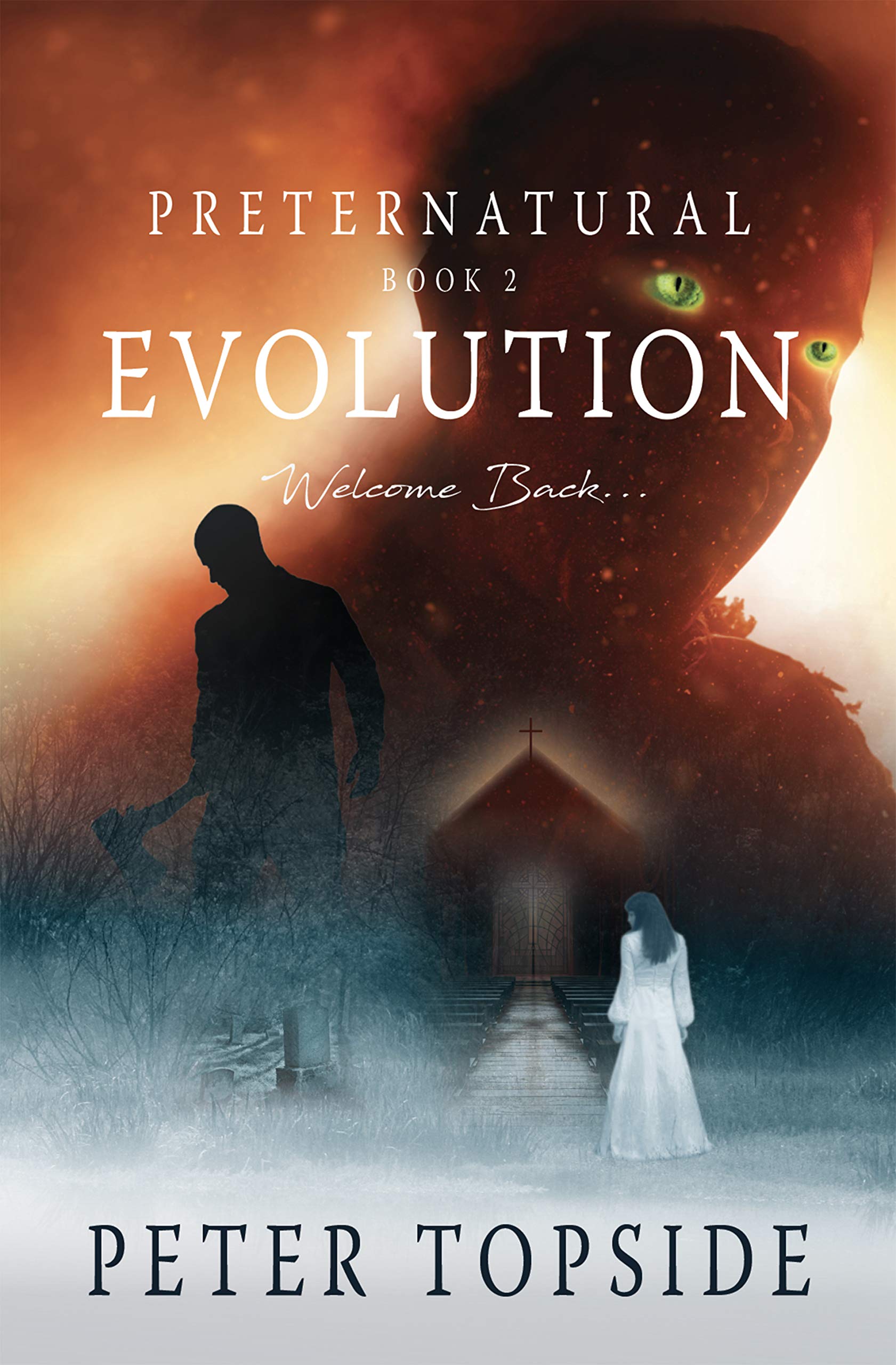 Preternatural Evolution: A Psychological Horror Book (Preternatural, #2)